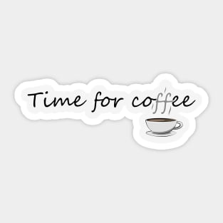 Time for coffee Sticker